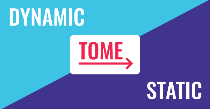 Image with the words Dynamic, Tome and Static