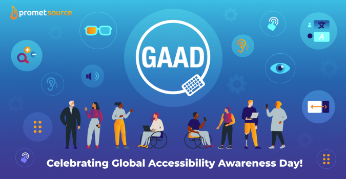 GAAD along with Web Accessibility Icons. The Promet Source logo and the text: Celebrating Global Accessibility Awareness Day